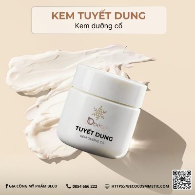 GIA CÔNG KEM DƯỠNG CỔ TUYẾT DUNG