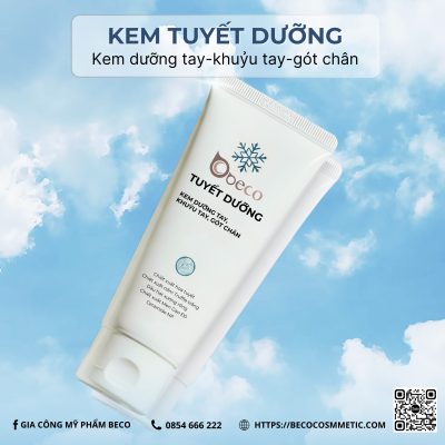 GIA CÔNG KEM DƯỠNG “TUYẾT DƯỠNG” – CHO TAY, KHUỶU TAY, GÓT CHÂN