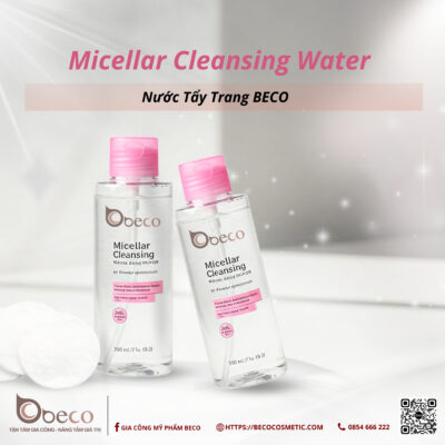 Gia công Nước Tẩy Trang BECO (BECO Micellar Cleansing Water)