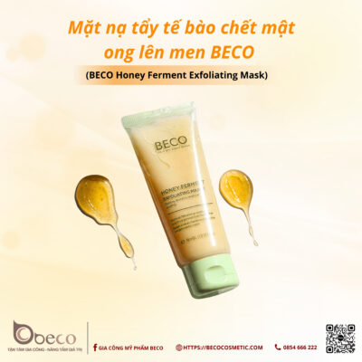Gia công Mặt nạ tẩy tế bào chết mật ong lên men BECO (BECO Honey Ferment Exfoliating Mask)